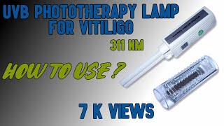 Narrow band UVB light for Vitiligo  311 NM  Psoriasis Treatment at Home [upl. by Gabrielli217]