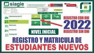 Siagie Cusco 2022  REGISTRO y MATRICULA de alumnos NUEVOS al NIVEL INICIAL 2022 con DNI yo CODIGO [upl. by Atsyrt]