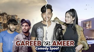 Gareeb vs Ameer  Comedy Spoof  Abhishek Kohli [upl. by Ziana]