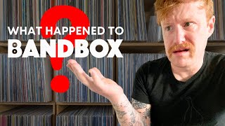 What Happened to Bandbox Vinyl Retailer Goes Bust [upl. by Hsotnas]