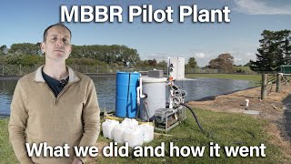 How an MBBR pilot plant showed the true potential of this wastewater treatment process [upl. by Tjaden]