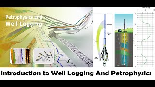 Introduction to Well Logging [upl. by Onitnatsnoc301]