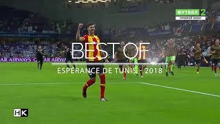 Best of Espérance Sportive de Tunis  2018 [upl. by Fontana588]