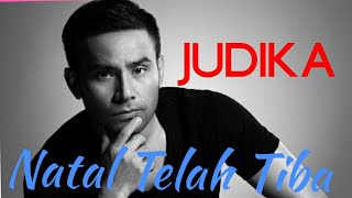 Natal Telah Tiba  Judika Lagu Natal Terbaru [upl. by Arreit977]