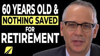 60 Years Old and Nothing Saved for Retirement  Top 12 Recommendations [upl. by Rifkin]