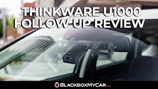 Thinkware U1000  Follow Up Review  BlackboxMyCar [upl. by Conway399]