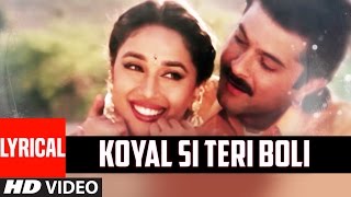 Koyal Si Teri Boli Lyrical Video  BETA  Anuradha PaudwalUdit Narayan  Anil KapoorMadhuri Dixit [upl. by Hayyikaz572]