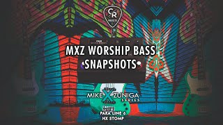 MIKE X ZUNIGA Worship Bass Snapshots Bundle  HX STOMP [upl. by Mortie556]