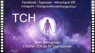 Témoignage de ma séance de TCH par Véronique Vill [upl. by Homere722]