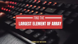 Find the LargestElement of Array using java in VSCode  Java in VSCode  LargestElement of Array [upl. by Alicirp418]