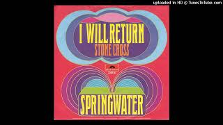 Springwater  I will return 1971 magnums extended mix [upl. by Northrop]