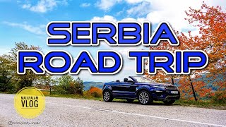 Serbia Road Trip  Malayalam Vlog [upl. by Brenk]