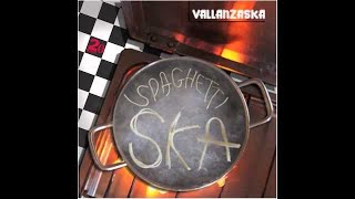 Vallanzaska  Cheope  The Best Spaghetti Ska 2011  Track 02 [upl. by Bowra]