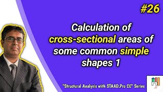 26  Calculation of cross sectional areas of some common simple shapes 1 [upl. by Ruben988]