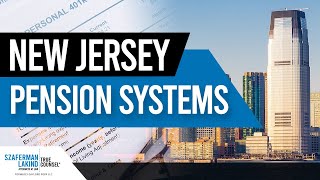 New Jersey Pension Systems Explained [upl. by Elka]