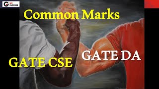 Common Marks in GATE CS amp DA  Common Syllabus of GATE DA amp CS [upl. by Nihsfa907]