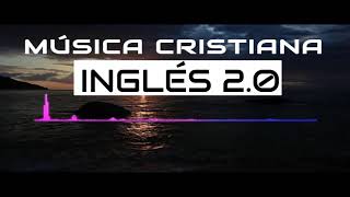 🔴 MUSICA CRISTIANA INGLÉS 20  LIVE JUVENIL CRISTIANO 2020🎶 [upl. by Chamkis]