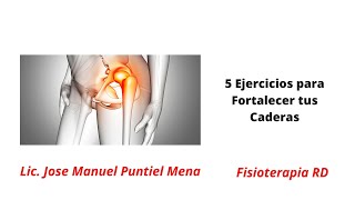 5 Ejercicios para Fortalecer tus caderas  FisioterapiaRD [upl. by Gelasias]