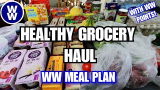 HEALTHY WW Grocery Haul🛒 for WEIGHT LOSS Maintenance Weight Watchers Meal Plan WW POINTS INCLUDED [upl. by Blanka]