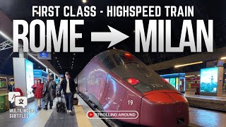 ROME TO MILAN HIGHSPEED TRAIN  FIRST CLASS ITALO [upl. by Kruger]