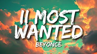 Beyoncé amp Miley Cyrus  II MOST WANTED Lyrics [upl. by Aelc8]