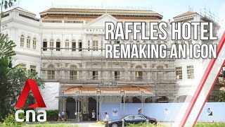 Singapores Raffles Hotel Remaking An Icon  Part 1  Full Episode [upl. by Llenad]