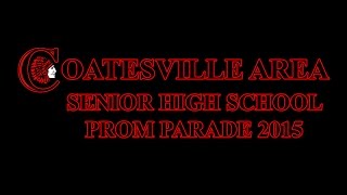 Coatesville Area Senior High School Prom Parade 2015 [upl. by Trevor]