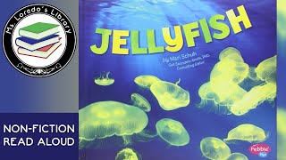 Jellyfish  Nonfiction Read Aloud [upl. by Nylecyoj]