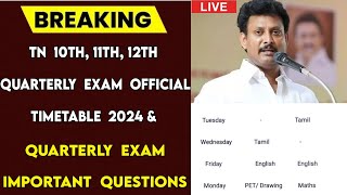 10th 11th 12th Quarterly Exam Timetable 2024  10th 11th 12th Quarterly exam important questions [upl. by Letnahc]