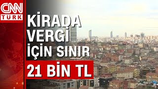 Kira geliri 21 bin lirayı aşmazsa beyanname yok [upl. by Eseela]