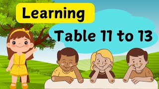 Lets Learn the Table of 11 to 13 Learning tables [upl. by Dunton]