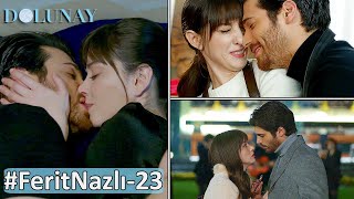 Dolunay 23Bölüm Ferit❤Nazlı Tüm Sahneleri [upl. by Nanice570]