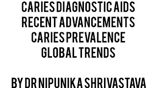 Caries diagnostic toolsrecent advancescaries activity tests the prevalence [upl. by Rajewski]