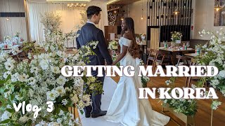 Getting Married in Korea  My Wedding Day  👰🏾‍♀️ [upl. by Namor]