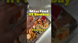 IIT Bombay Mess FOOD FREE😳 rushikale iit iitbombay [upl. by Albur]