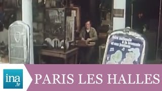 Le renouveau des Halles de Paris en 1973  Archive INA [upl. by Hulbert206]