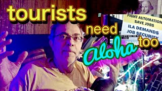 Tourist Need Aloha Too [upl. by Eitten]