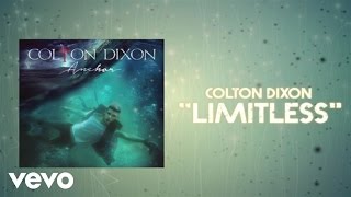 Colton Dixon  Limitless Lyric Video [upl. by Obala632]