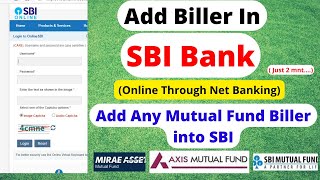 Mutual Fund Biller Add In SBI Online Through Net Banking  Any Biller add in SBI [upl. by Chuu890]