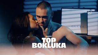 MARSO  TOP BOKLUKA  МАРСО  ТОП БОКЛУКА OFFICIAL 4K VIDEO 2023 Prod by JS x Todorov [upl. by Nnek]