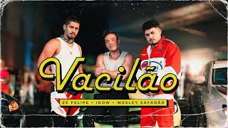 Zé Felipe Igowigoww  wesleysafadao  Vacilão Videoclipe Oficial [upl. by Llenahc]