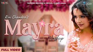 Mayra Mashup  Rini Chandra  Latest Rajasthani wedding Bhaat Song ।राजस्थानी भात मायरा लोक गीत [upl. by Yreva]