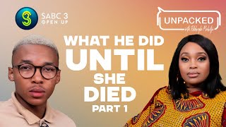 I discovered my mothers butchered body Part 1  Unpacked with Relebogile  Episode 90  Season 3 [upl. by Clabo]