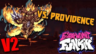 FNF VS Providence the Profaned Goddess Version 2 NOW PLAYABLE [upl. by Essyle]