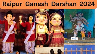 Raipur Ganesh Darshan 2024  गणेश दर्शन रायपुर  Raipur Ganesh Jhanki Video Ganesh Pandal Raipur [upl. by Nnav]