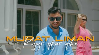 Murat Liman  Kqyr Qfar Qike Official Video 4K [upl. by Georas]