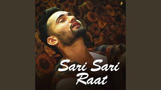 Sari Sari Raat [upl. by Eniac]