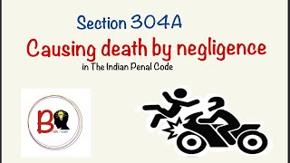 section 304A IPC  Causing death by negligence  rash and negligent act [upl. by Hammond343]