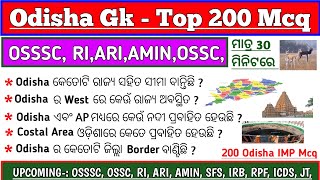 Top 200 Odisha Gk  Odisha Gk 200  Important Odisha Gk  OSSSC  OSSC  RI  ARI  AMIN [upl. by Dhu947]