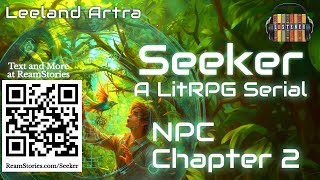 Seeker  Ch 2  LitRPG [upl. by Akemhs890]